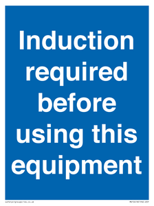 Induction required before using this equipment